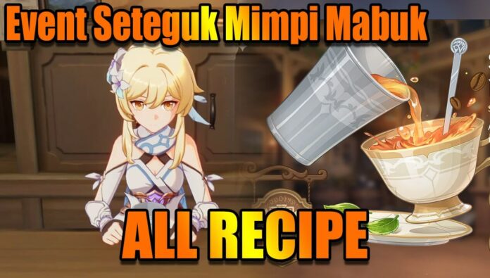 Resep Seteguk Mimpi MabuK